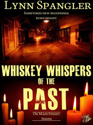 cover image of Whiskey Whispers of the Past
